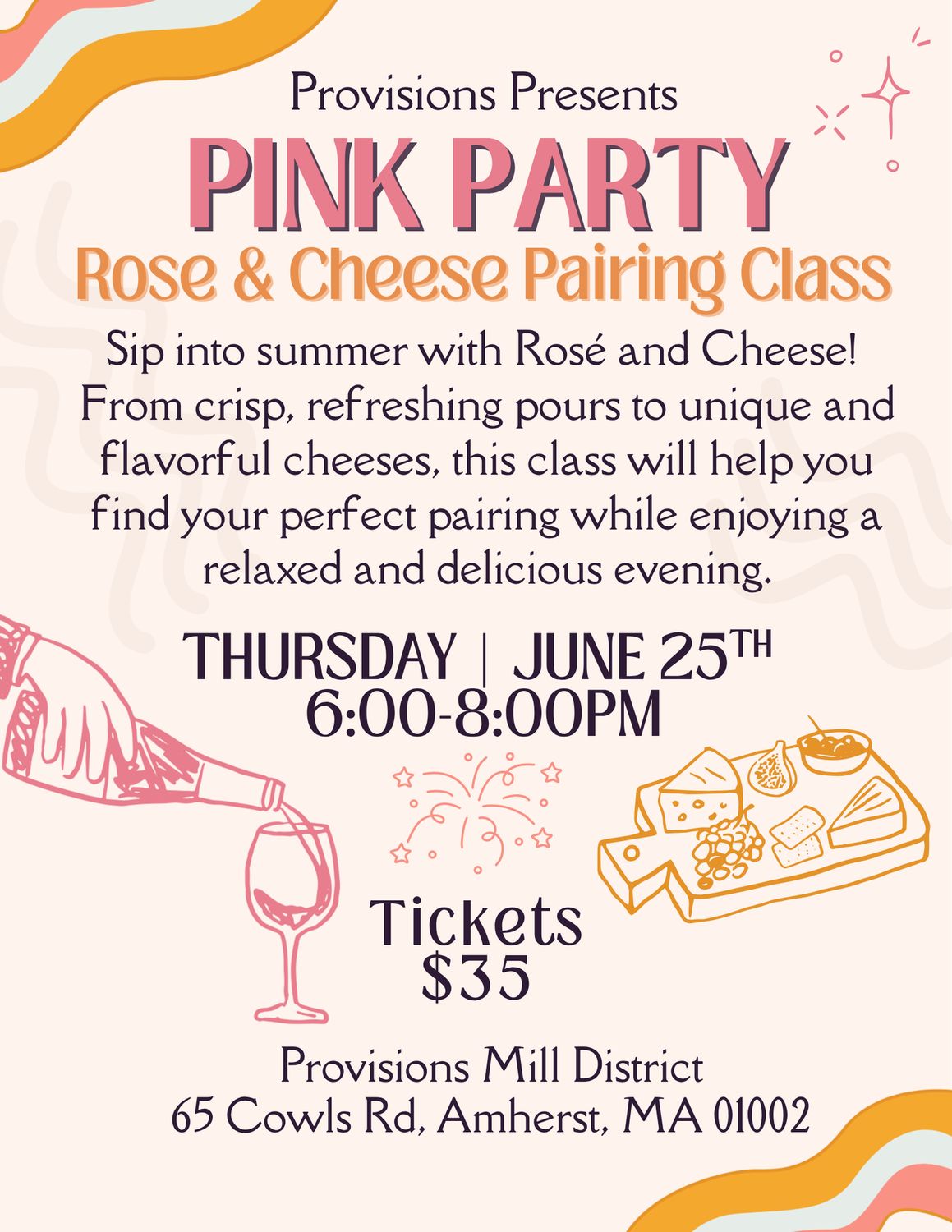 Class Ticket: Pink Party: A Rose and Cheese Pairing Class - June 25th