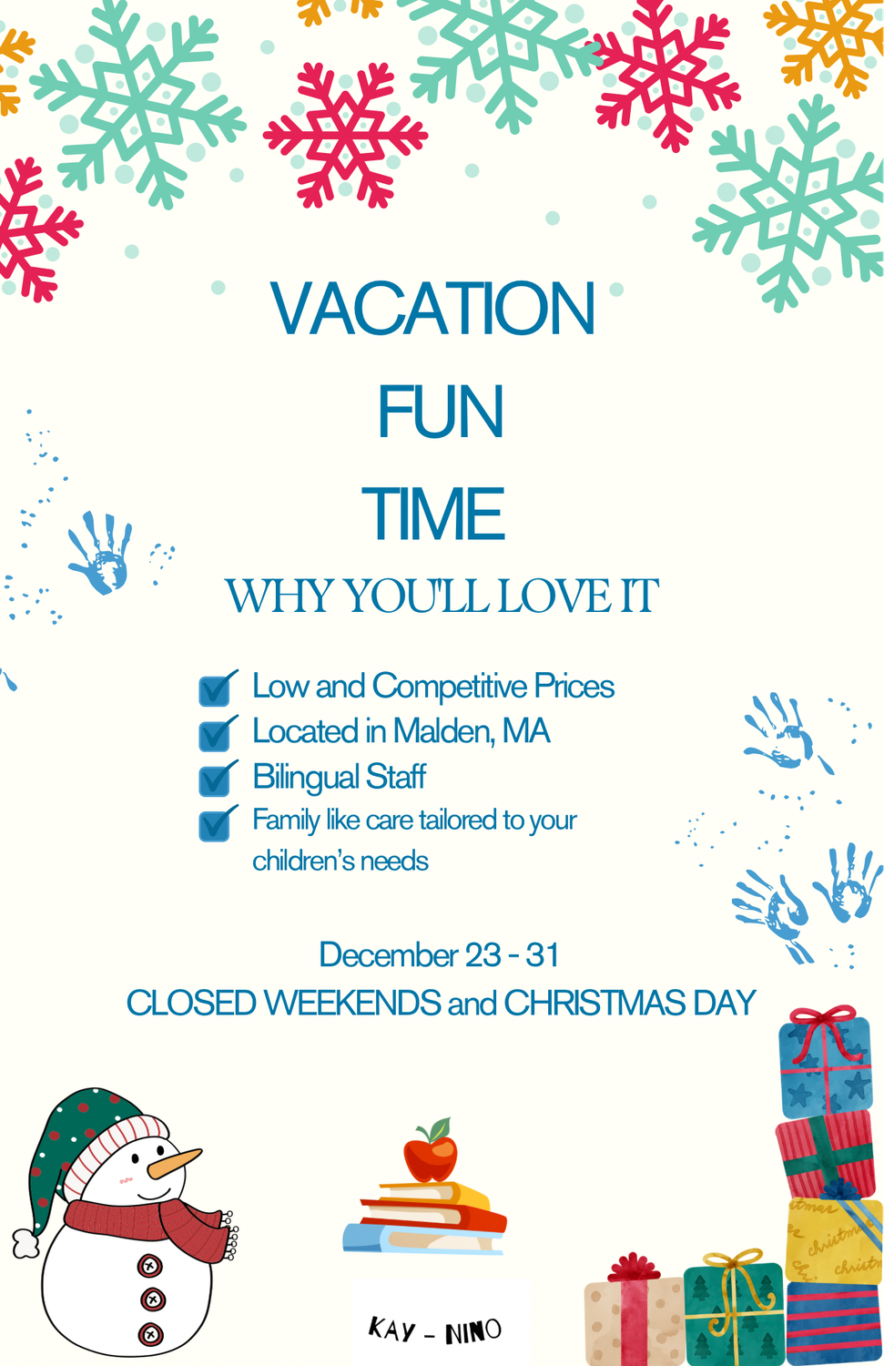 Vacation Fun Time - 12/23/24 - 12/31/24