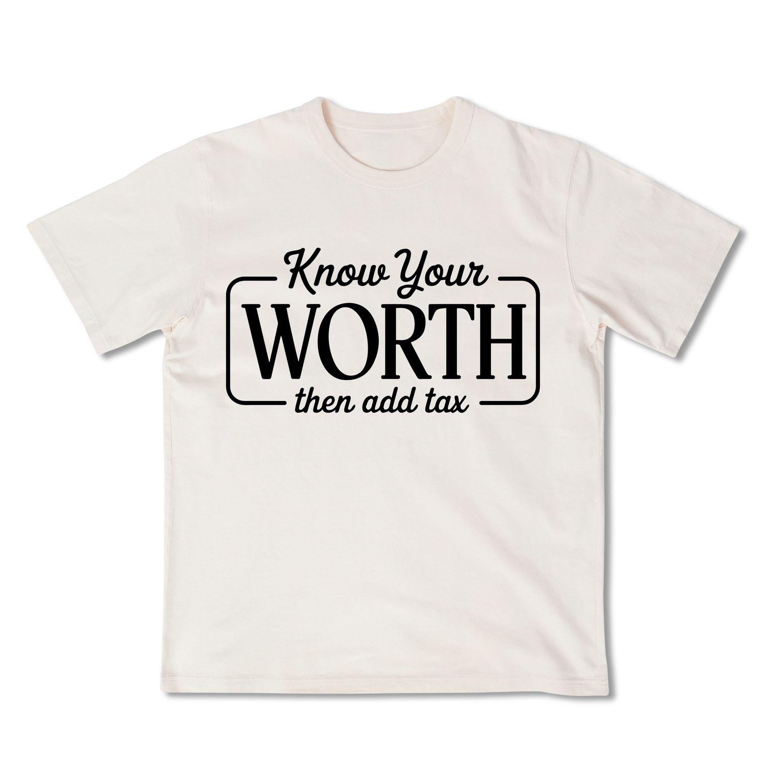 Know Your Worth