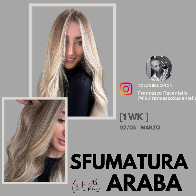 SFUMATURA ARABA !!! 2 DAY     2º WK  2/3    MARZO