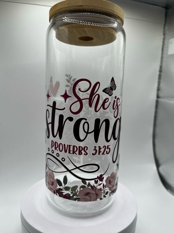 20 oz Glass Cup – She’s Strong (Proverbs 31:25) 💪✨