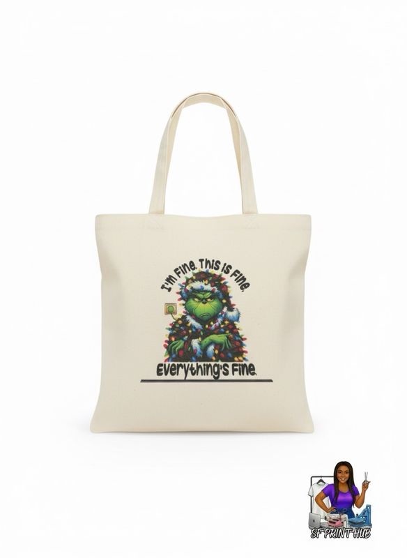☕ The "I'm Fine. This Fine. Everything Is Fine"Tote Bag