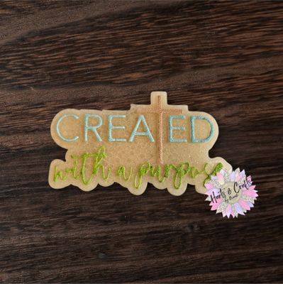 Created with A Purpose