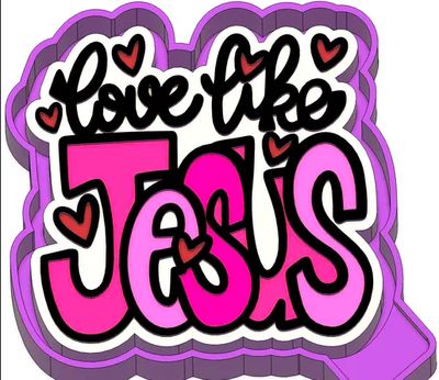 Love Like Jesus Mold