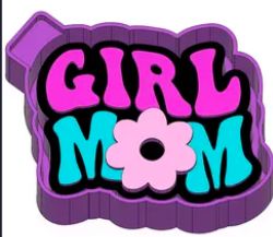 Girl Mom w/flower O Mold