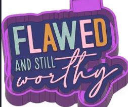 Flawed and Still Worthy Mold
