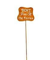 Don&#39;t Piss Off the Fairies Stake