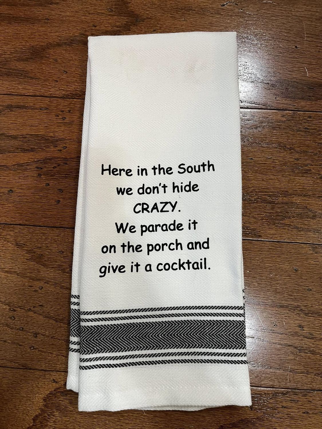 White Wild Hare Towels, Colour: Here in the South We Don&#39;t Hide Crazy