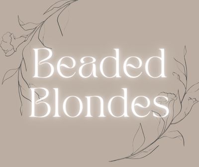 Beaded Blondes