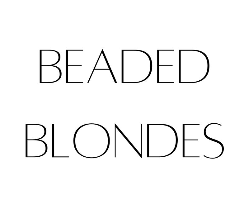 Beaded Blondes