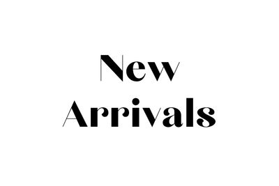 New Arrivals