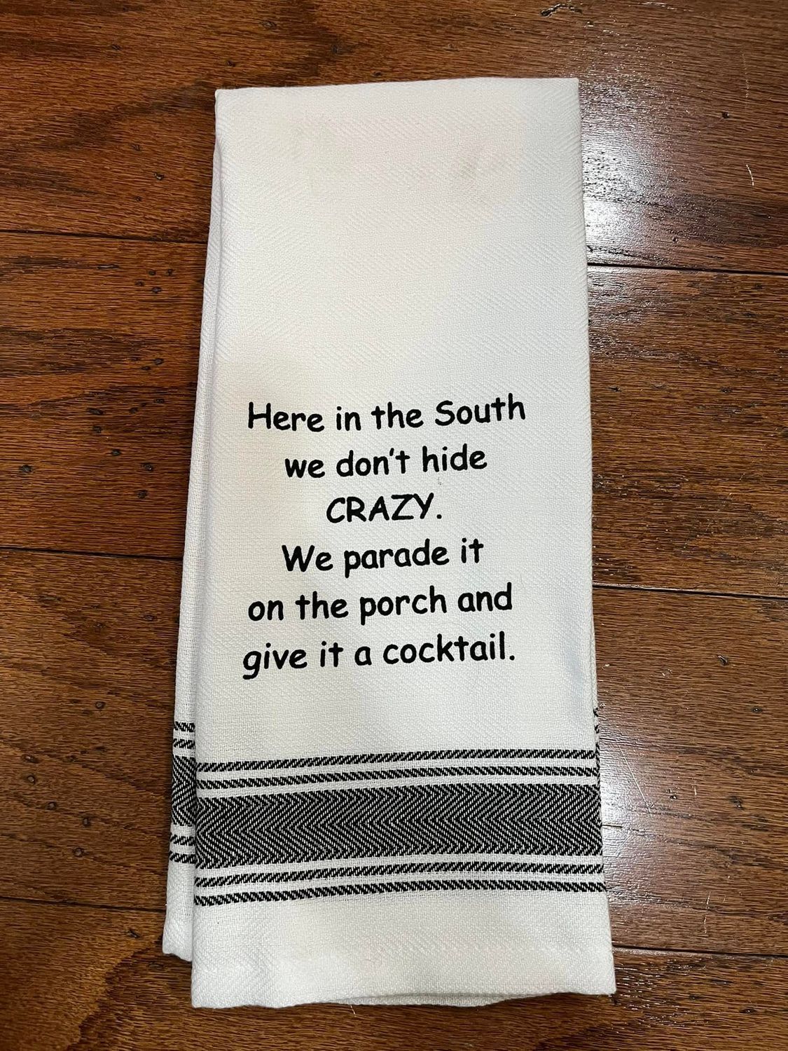 White Wild Hare Towels, Colour: Here in the South We Don't Hide Crazy