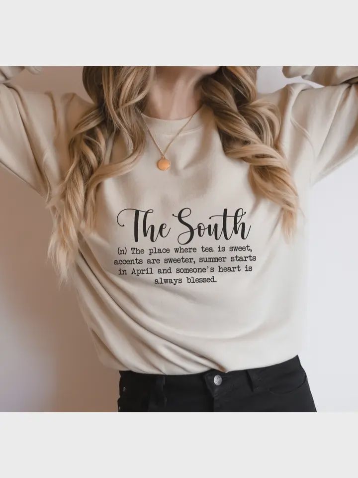 The South Sweatshirt