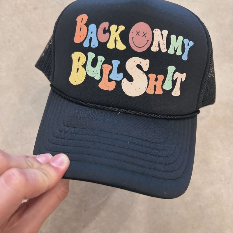 Back on My Bullsh*t Trucker Hat