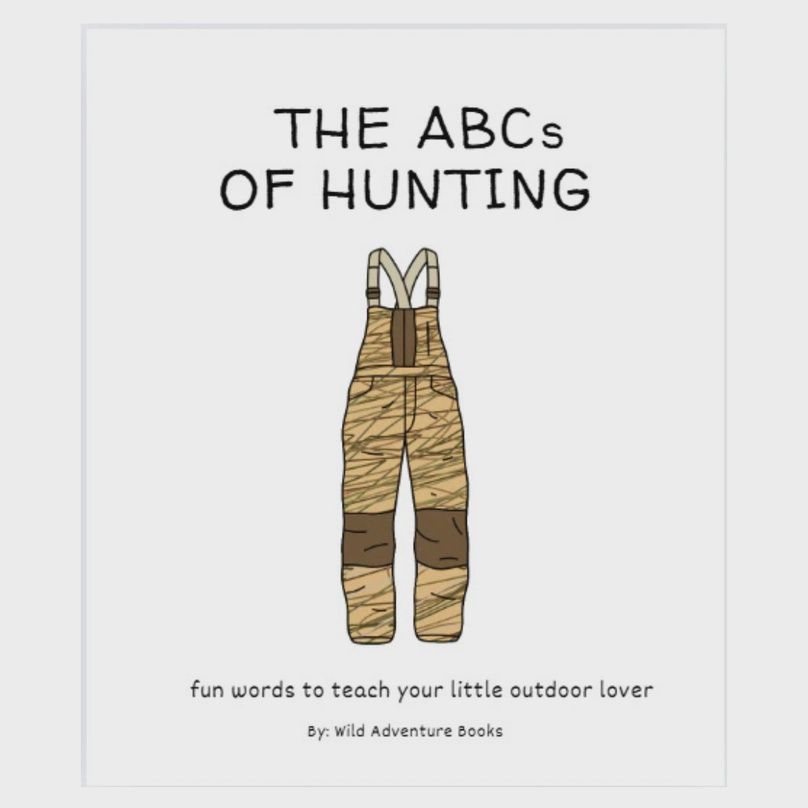 ABC&#39;s Of Hunting