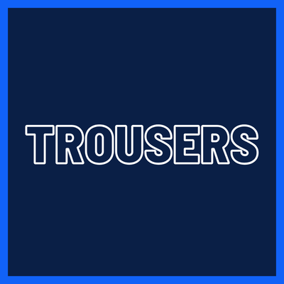 Trousers