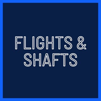 Flights &amp; shafts