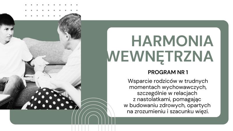 PROGRAM ONLINE Harmonia Wewnętrzna- WSPARCIE RODZICÓW W RELACJACH Z NASTOLATKAMI