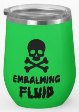 EMBALMING FLUID TUMBLER