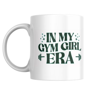IN MY GYM GIRL ERA MUG