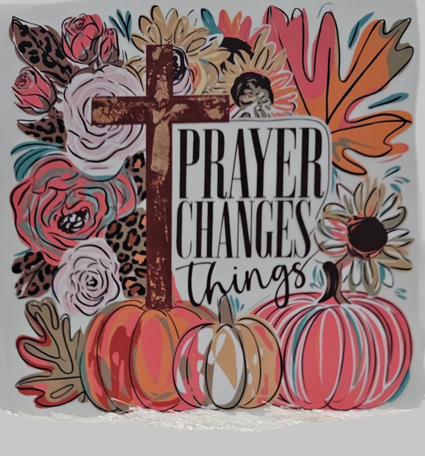 Prayer Changes Things