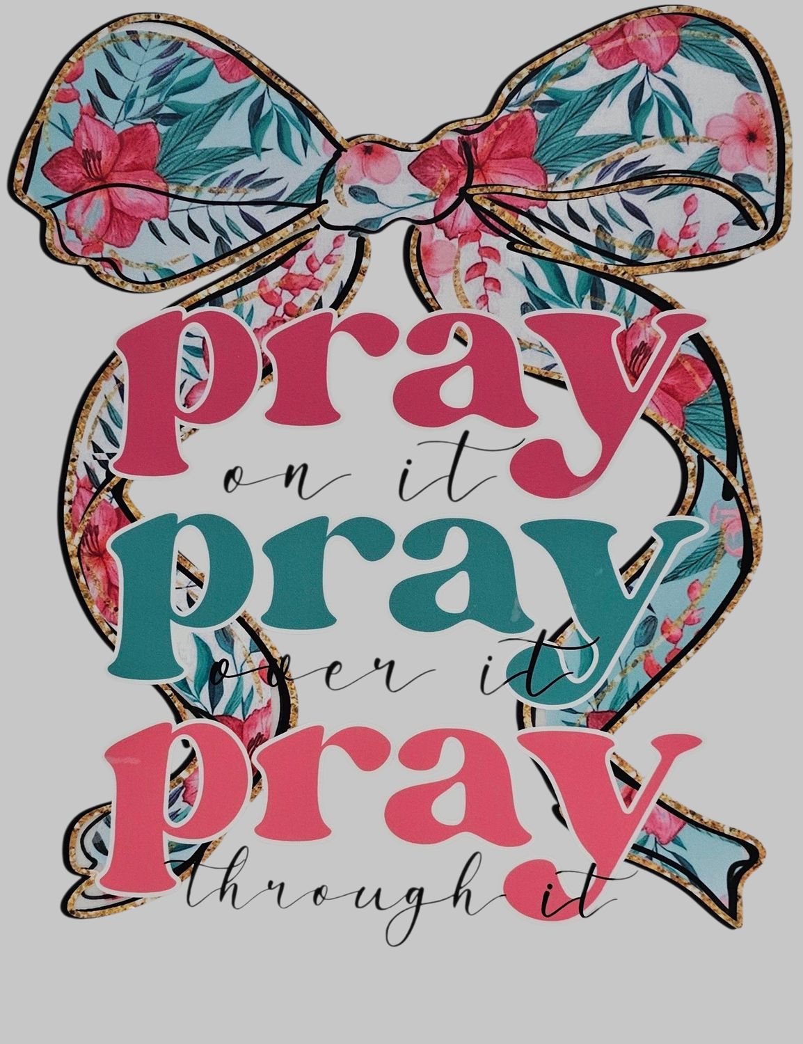 Pray Pray Pray