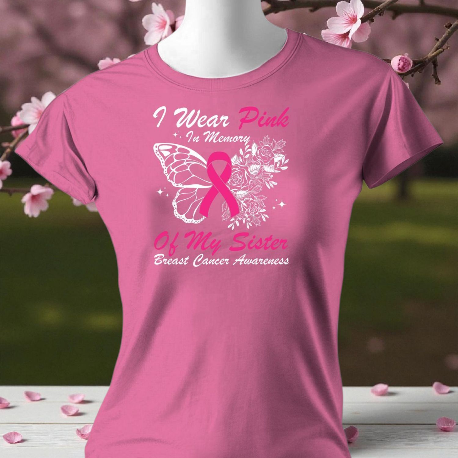 Breast Cancer Sister/Aunt/Wife/Daughter/Grandma/Cousin/Mom