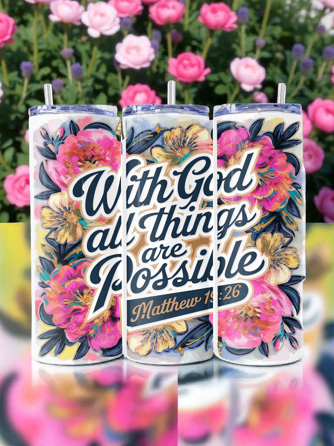With God All Things Are Possible Stainless Steel 20 oz. Skinny Tumbler