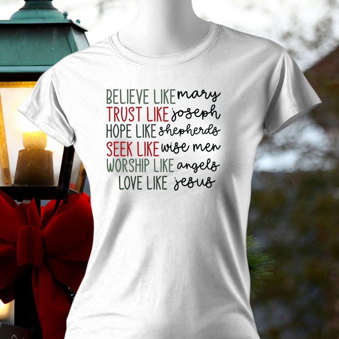 Believe Like Mary (Unisex)