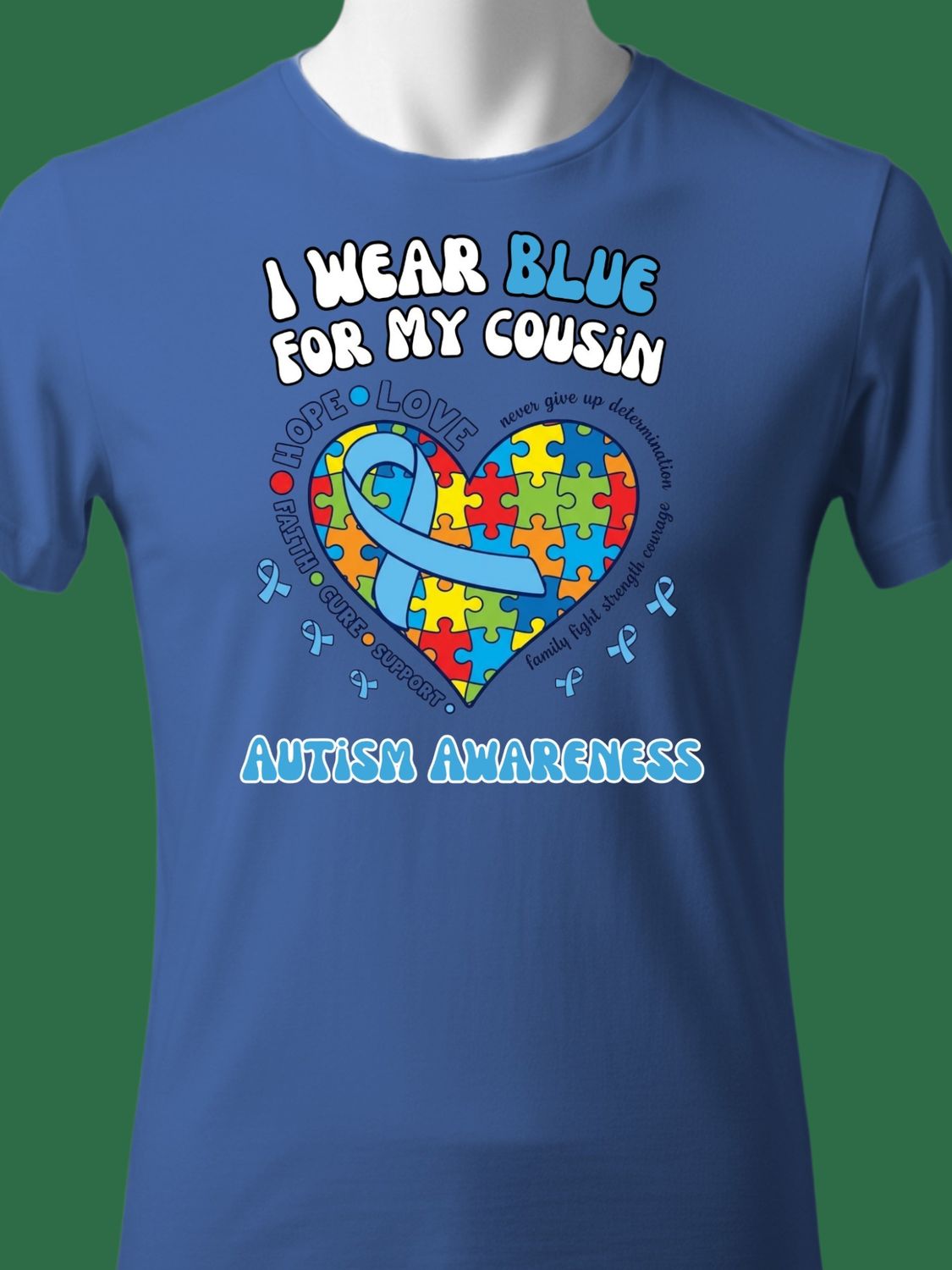 Autism - I Wear Blue For My Cousin
