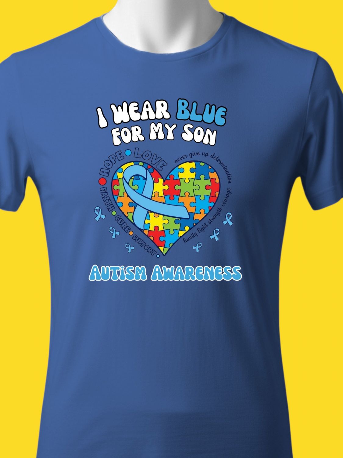 Autism - I Wear Blue For My Son