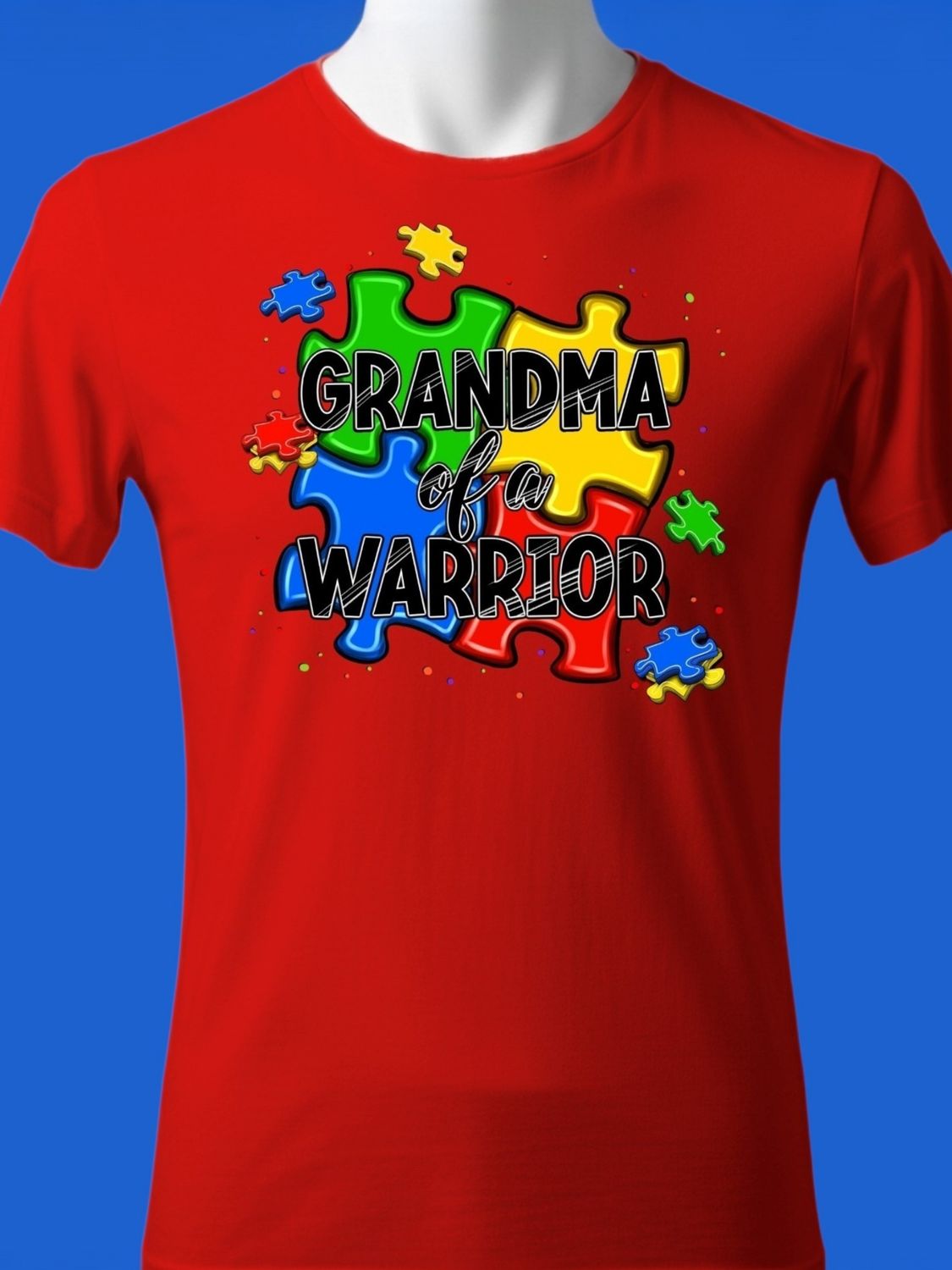 Autism - Grandma Of A Warrior