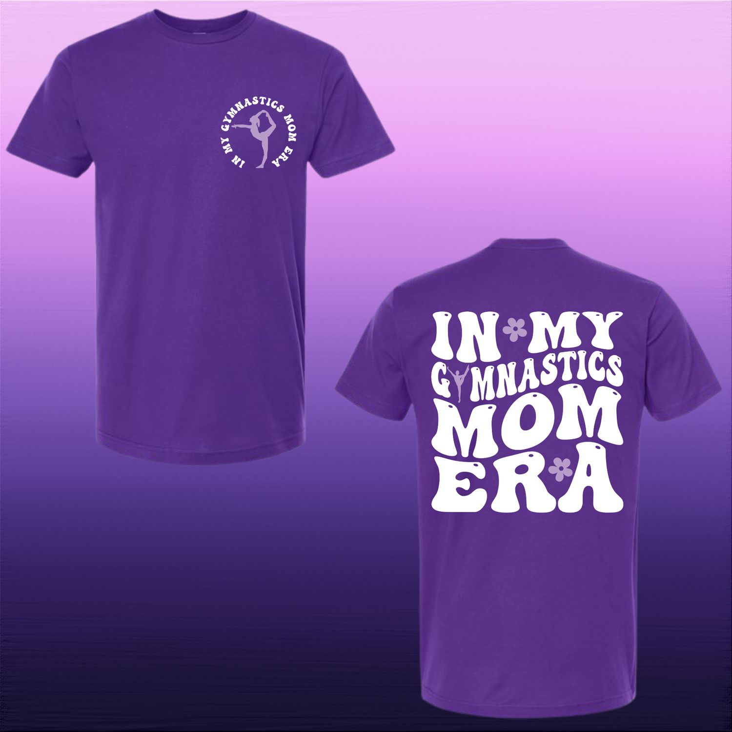 In My Gymnastics Mom Era- Purple