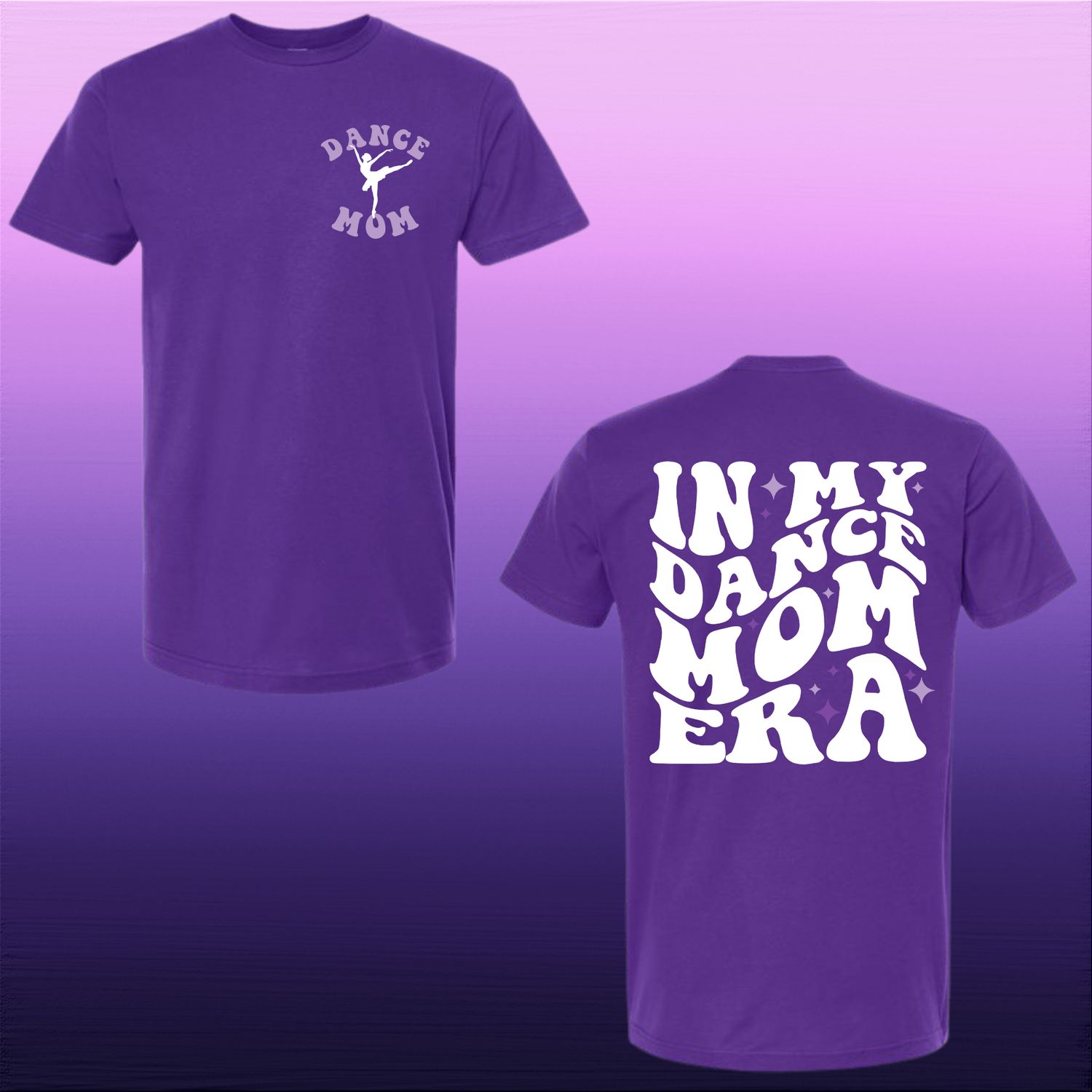 Dance Mom Era Tshirt- Purple