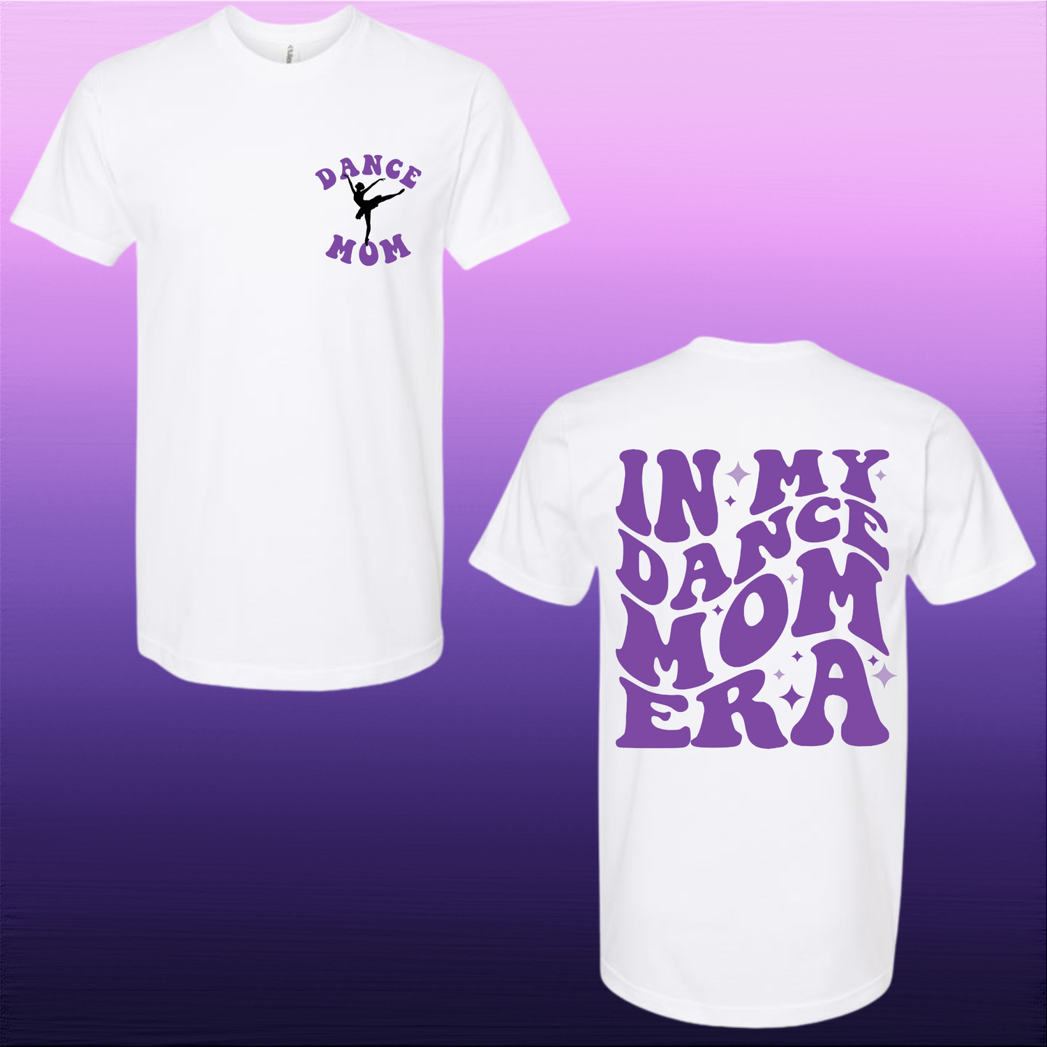 Dance Mom Era Tshirt- White
