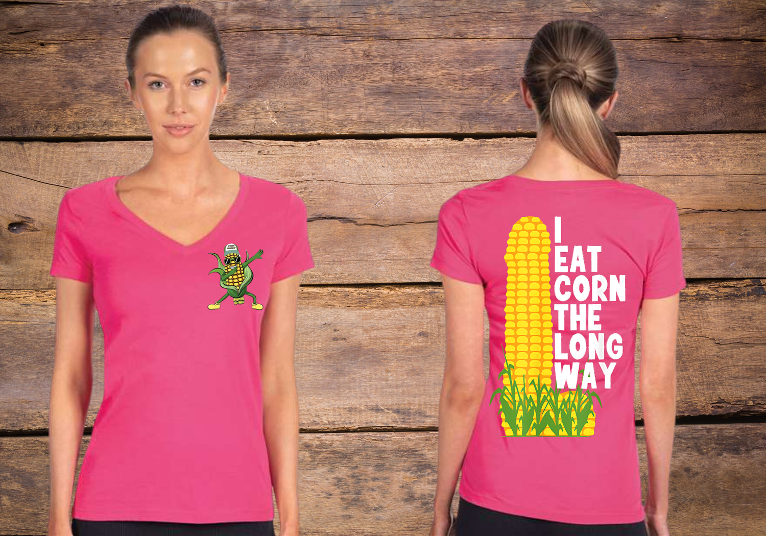 WOMENS- I EAT CORN THE LONG WAY
