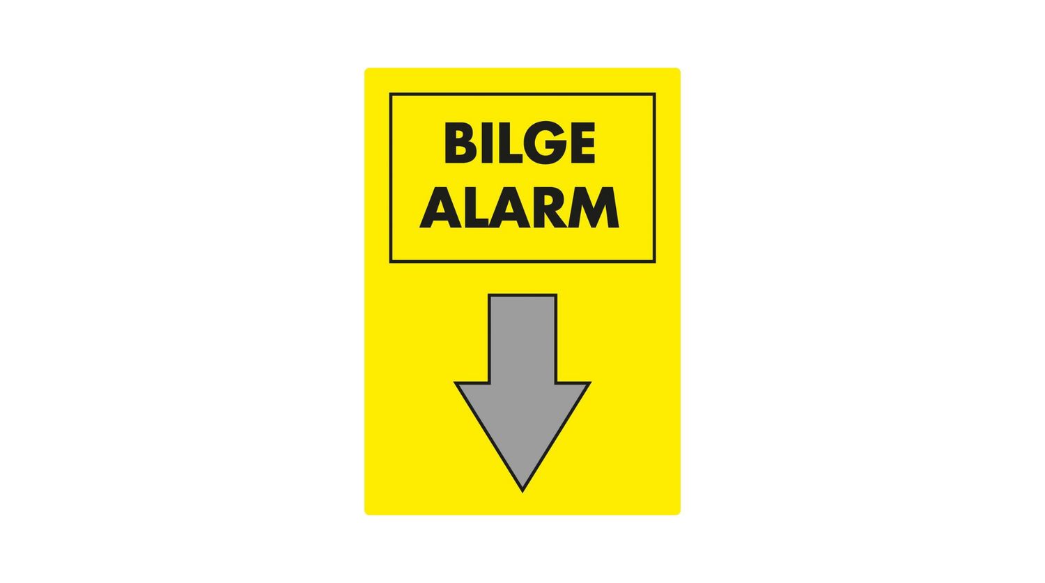 ​Rectangular Bilge Alarm Sign with Arrow – 15cm x 10cm Yellow