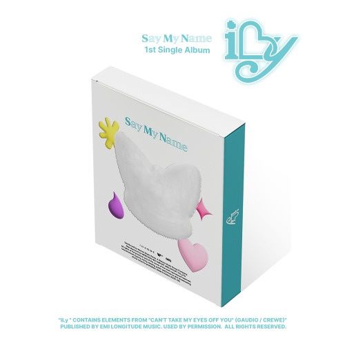 SAY MY NAME: 1st Single Album [iLy] - HOLDER ver.