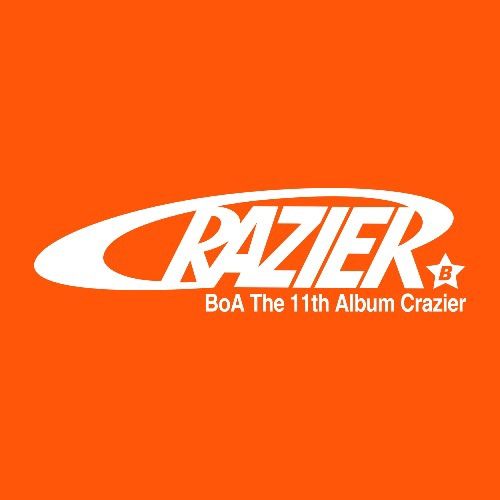 BoA: 11th Album [Crazier] - Crazier ver.