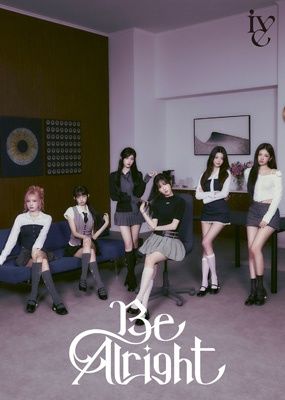 IVE: Japan 3rd EP [Be Alright] - Limited E ver.