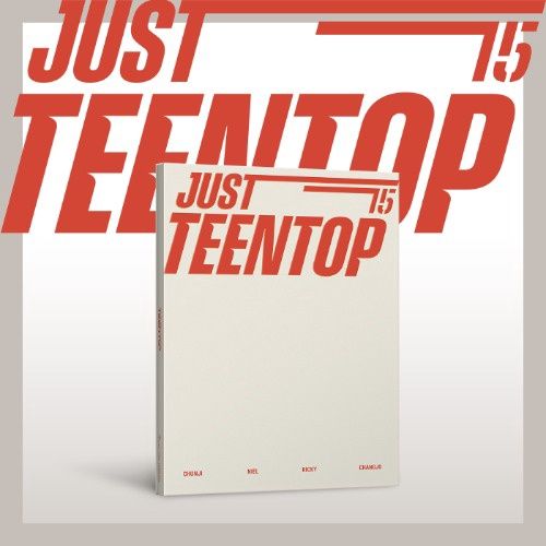 Teen Top: 10th Mini Album [Just 15, Just TEEN TOP]