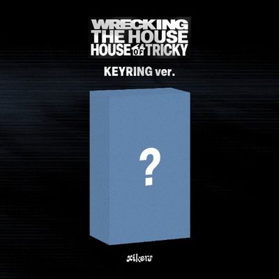 xikers: 6th Mini Album [HOUSE OF TRICKY: WRECKING THE HOUSE] - Keyring ver.