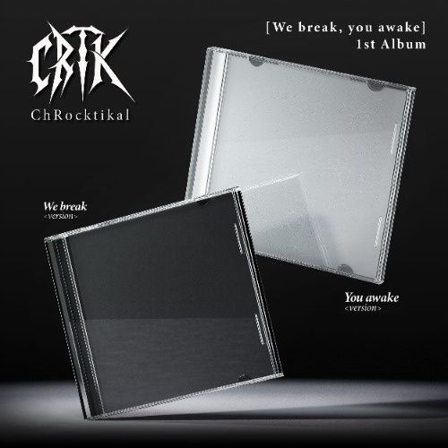 ChRocktikal: 1st Album [We Break, you awake]