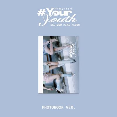 UAU: 2nd Mini Album [Playlist #Your Youth]