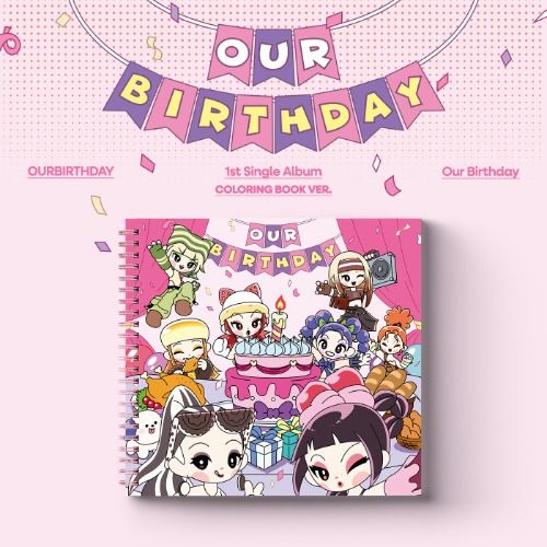 OURBIRTHDAY: 1st Single [Our Birthday] - Coloring Book ver.