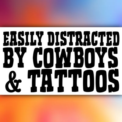Cowboy &amp; Tattoos