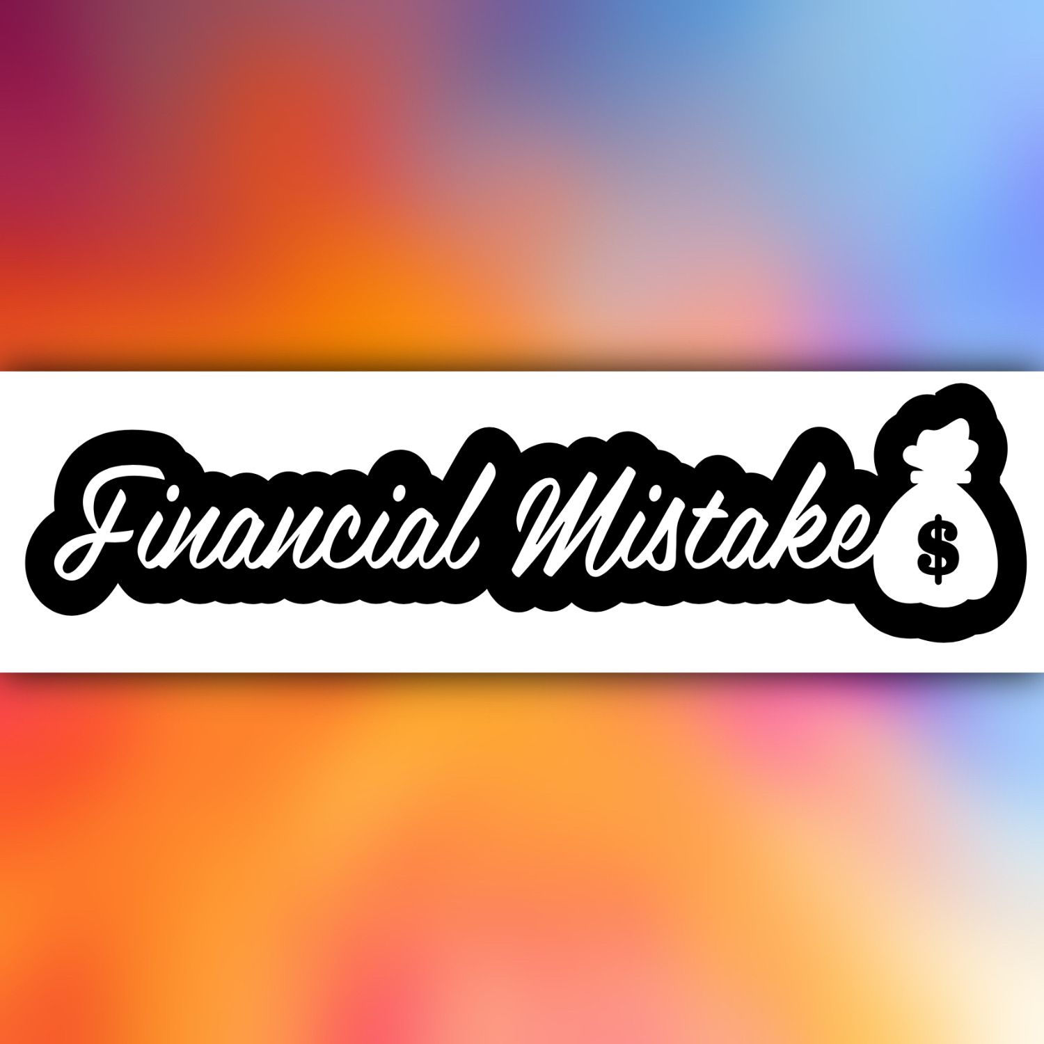 Financial Mistake