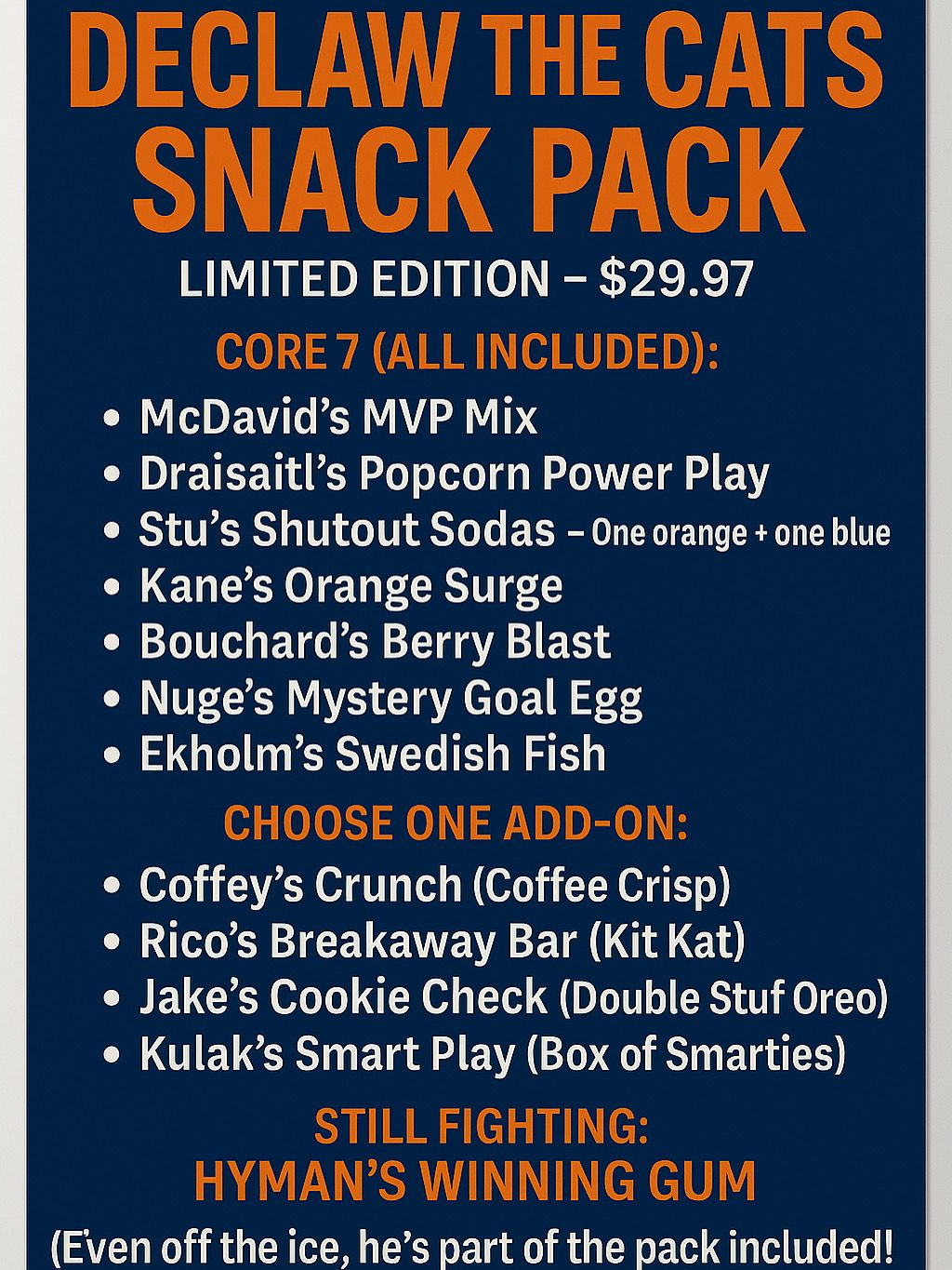 Declaw the Cats Final round Snack Pack (OILERS)