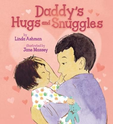 Daddy&#39;s Hugs and Snuggles