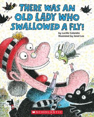 There was an Old Lady Who Swallowed a Fly